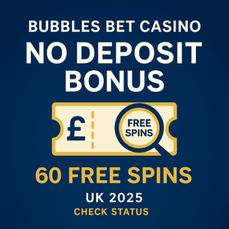 Bubbles Bet Casino No Deposit Bonus Guide