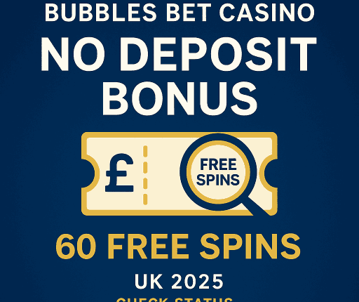 Bubbles Bet Casino No Deposit Bonus Guide